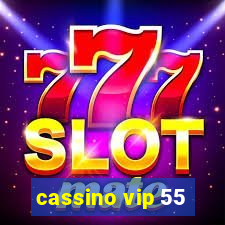 cassino vip 55